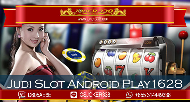Judi-Slot-Android-Play1628
